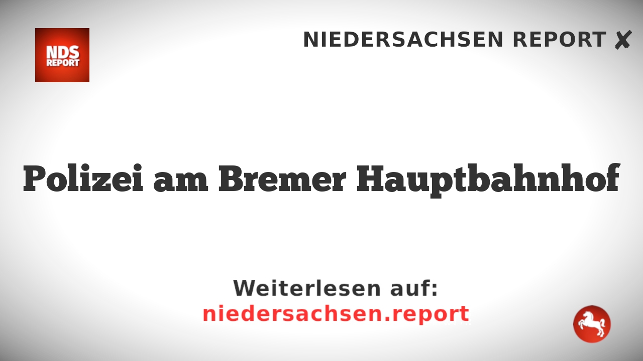 Polizei am Bremer Hauptbahnhof