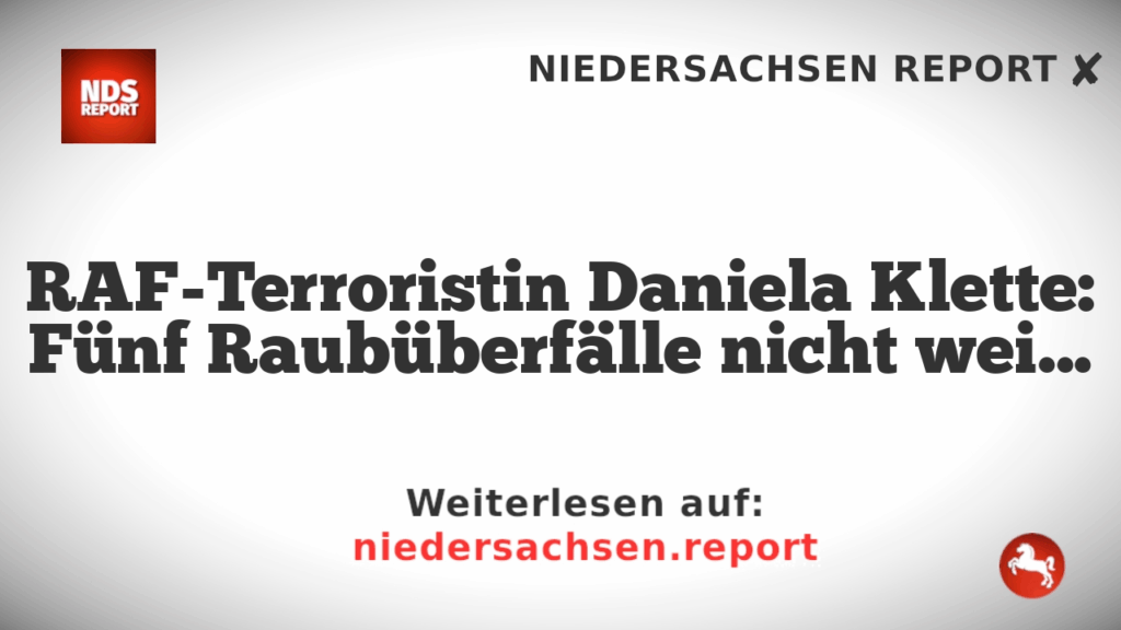 RAF-Terroristin Daniela Klette: Fünf Raubüberfälle nicht weiter verhandelt