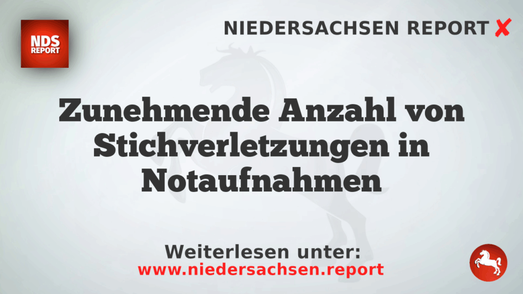 Zunehmende Anzahl von Stichverletzungen in Notaufnahmen