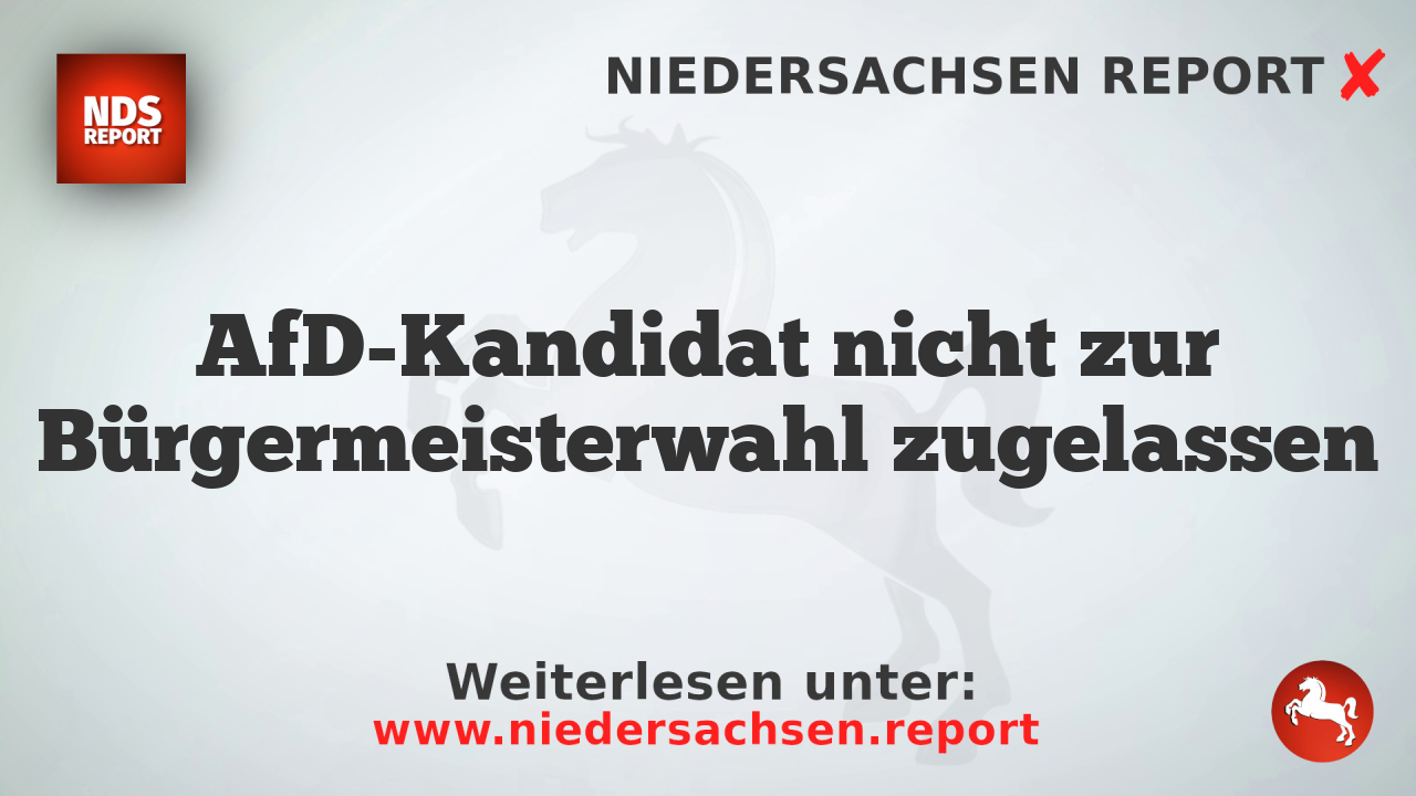 AfD-Kandidat nicht zur Bürgermeisterwahl zugelassen