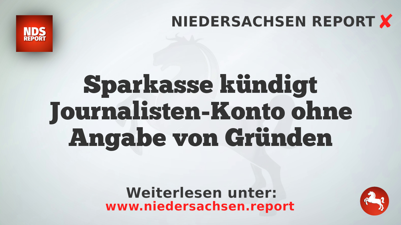 Sparkasse kündigt Journalisten-Konto ohne Angabe von Gründen