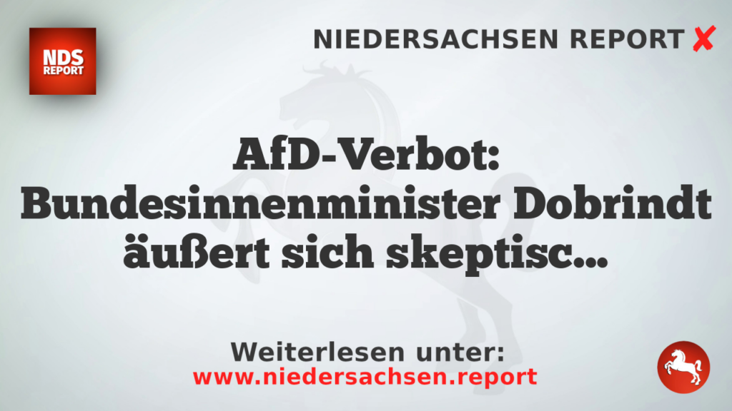 AfD-Verbot: Bundesinnenminister Dobrindt äußert sich skeptisch