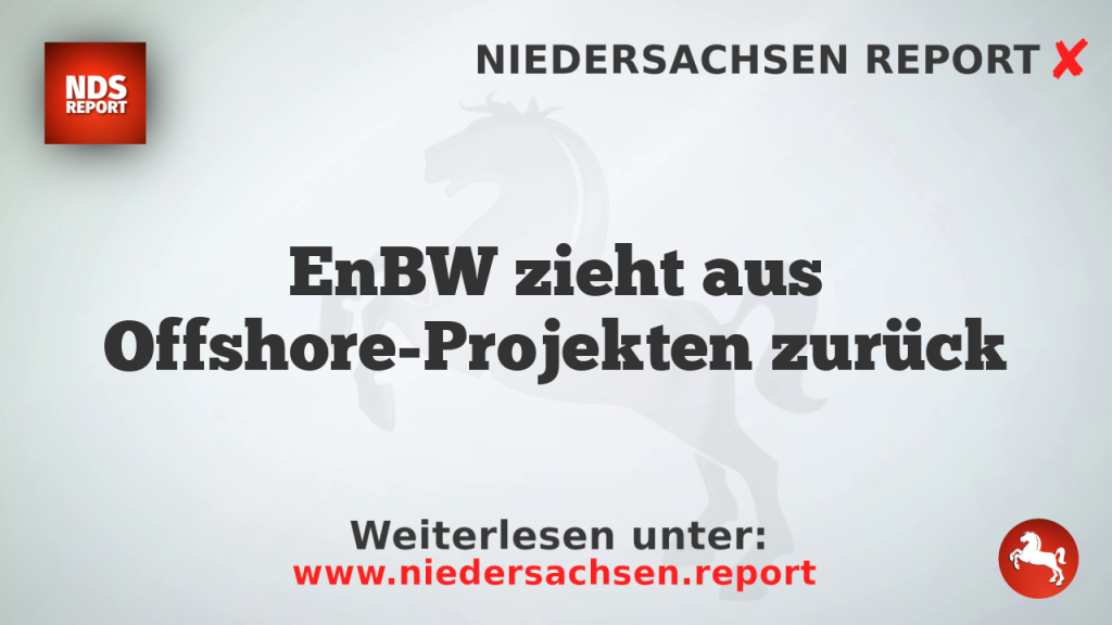 EnBW zieht aus Offshore-Projekten zurück