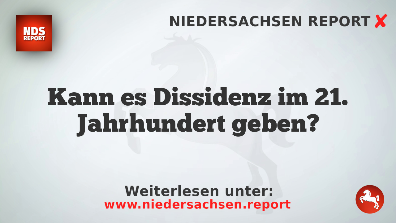 Kann es Dissidenz im 21. Jahrhundert geben?
