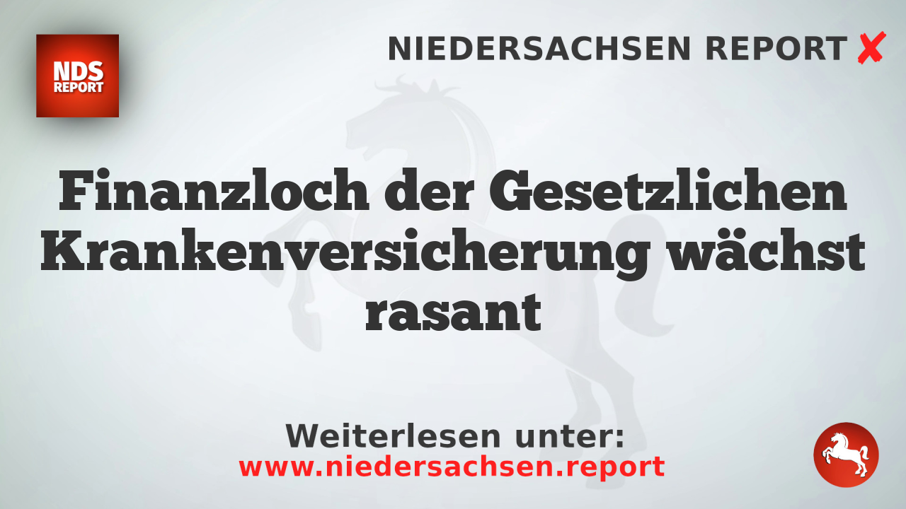 Finanzloch der Gesetzlichen Krankenversicherung wächst rasant