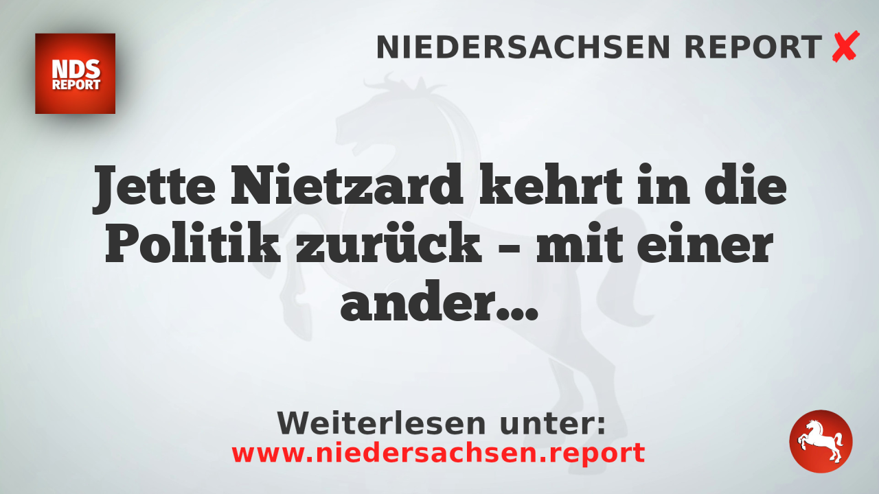 Jette Nietzard kehrt in die Politik zurück – mit einer anderen Strategie