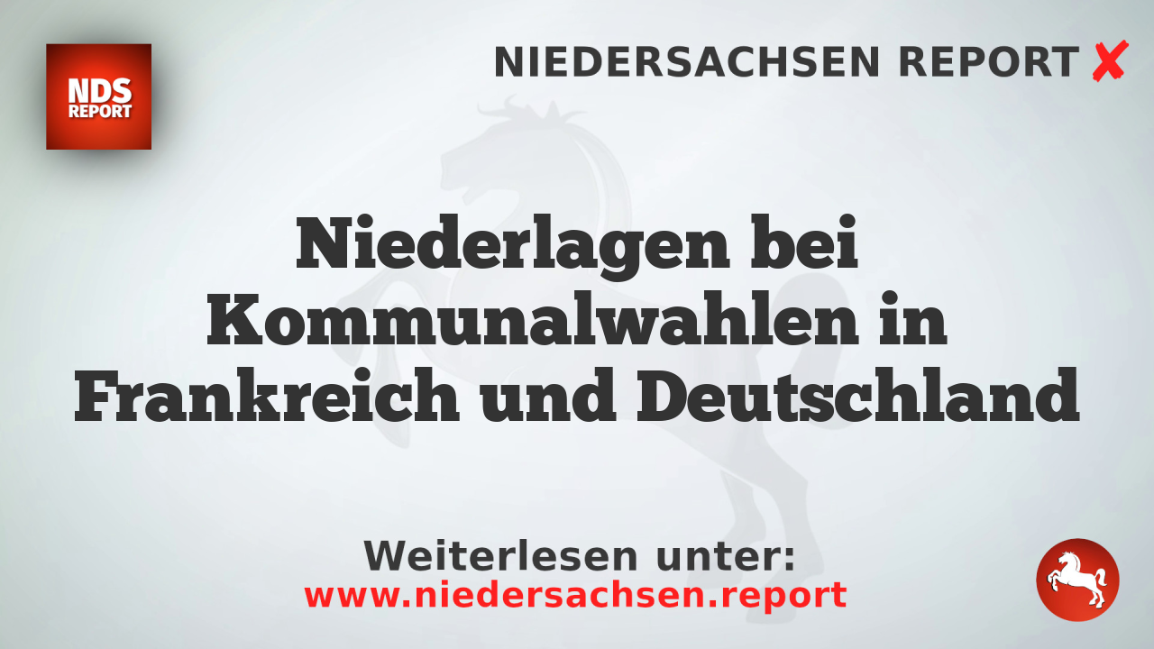 Niederlagen bei Kommunalwahlen in Frankreich und Deutschland