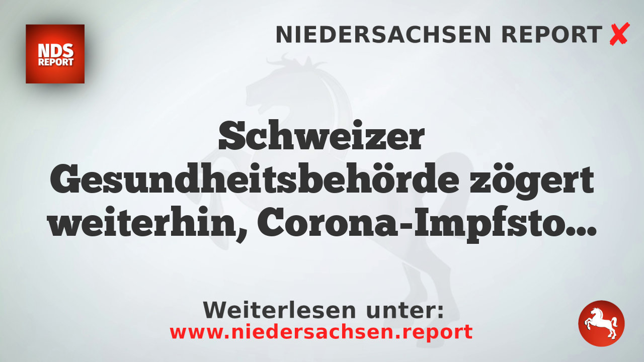 Schweizer Gesundheitsbehörde zögert weiterhin, Corona-Impfstoffverträge zu offenzulegen