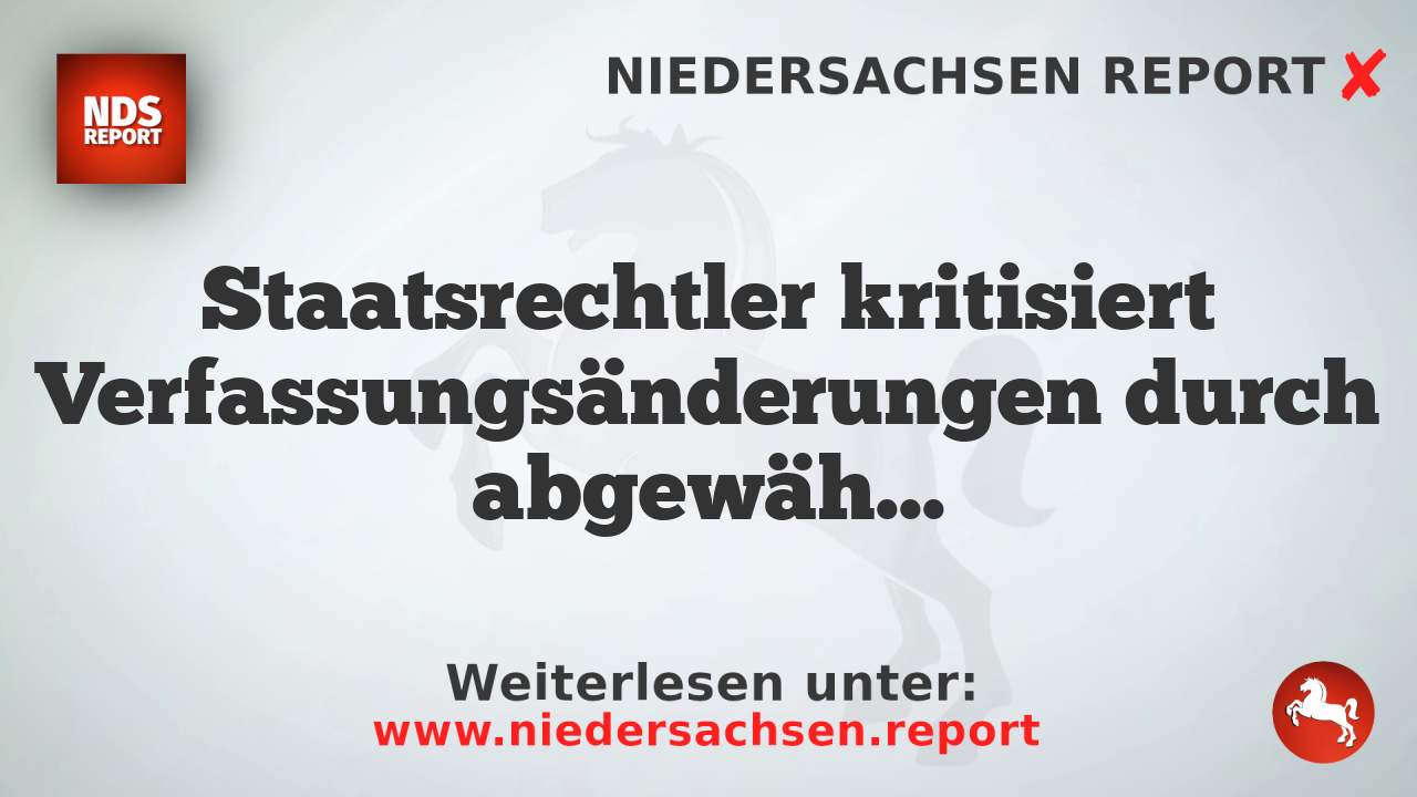 Staatsrechtler kritisiert Verfassungsänderungen durch abgewählte Parlamente