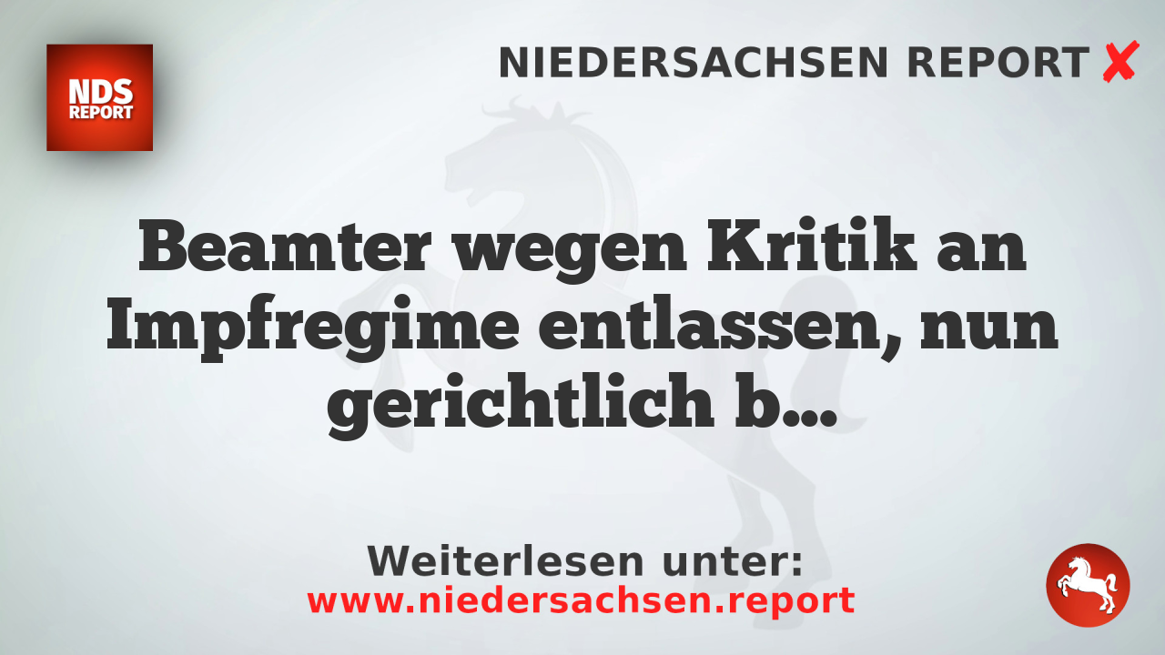 Beamter wegen Kritik an Impfregime entlassen, nun gerichtlich besiegelt