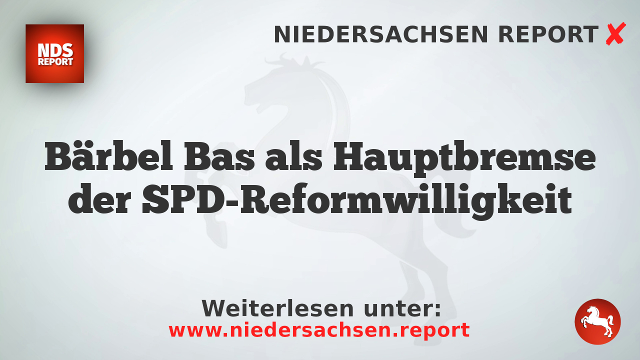 Bärbel Bas als Hauptbremse der SPD-Reformwilligkeit
