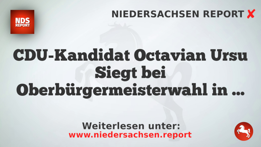 CDU-Kandidat Octavian Ursu Siegt bei Oberbürgermeisterwahl in Görlitz