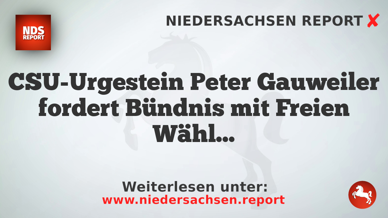 CSU-Urgestein Peter Gauweiler fordert Bündnis mit Freien Wählern zur Stärkung Mitte-Rechts-Regierung