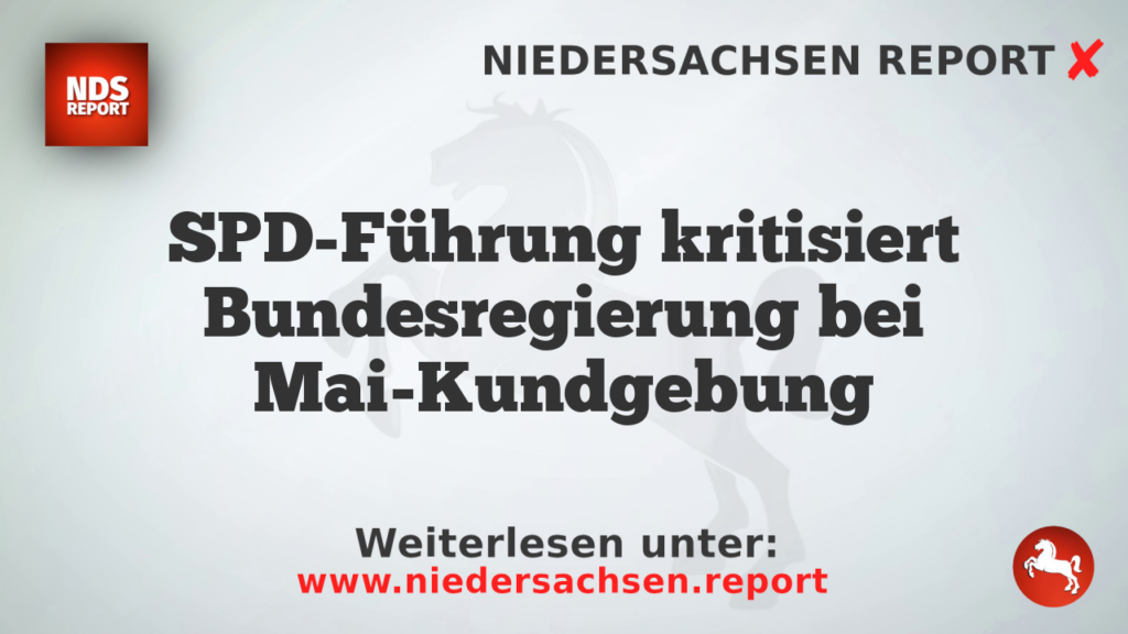 SPD-Führung kritisiert Bundesregierung bei Mai-Kundgebung