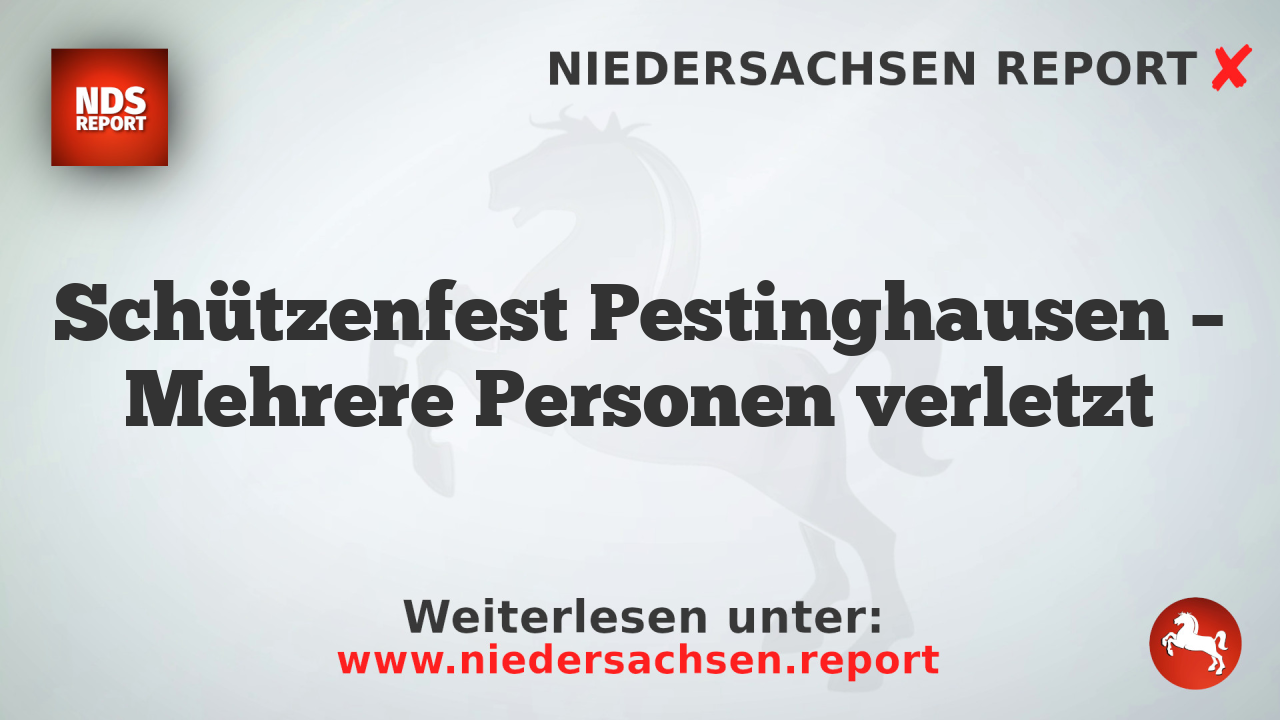 Schützenfest Pestinghausen – Mehrere Personen verletzt