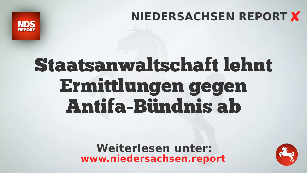 Staatsanwaltschaft lehnt Ermittlungen gegen Antifa-Bündnis ab