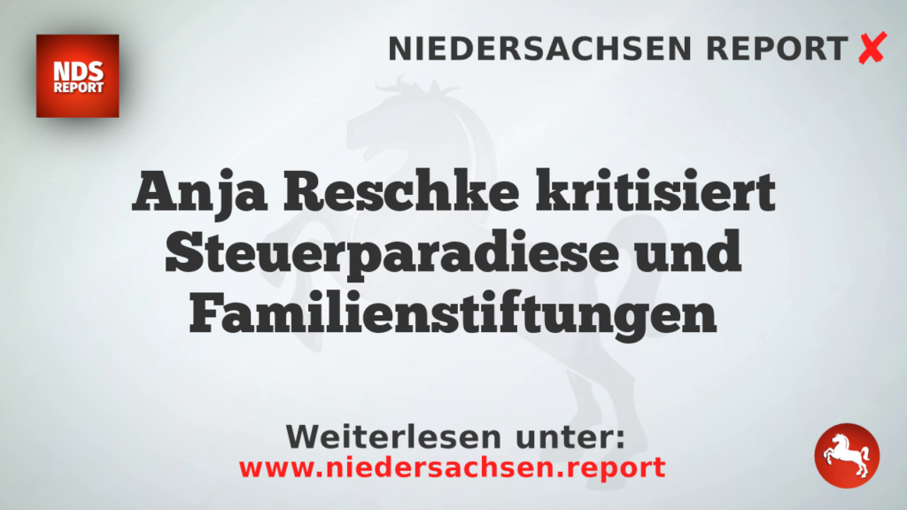 Anja Reschke kritisiert Steuerparadiese und Familienstiftungen