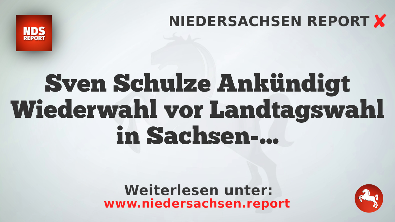 Sven Schulze Ankündigt Wiederwahl vor Landtagswahl in Sachsen-Anhalt