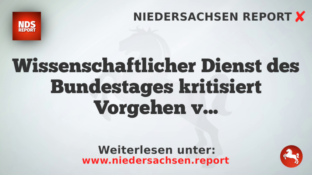 Wissenschaftlicher Dienst des Bundestages kritisiert Vorgehen von Pistorius bei Abmeldepflicht