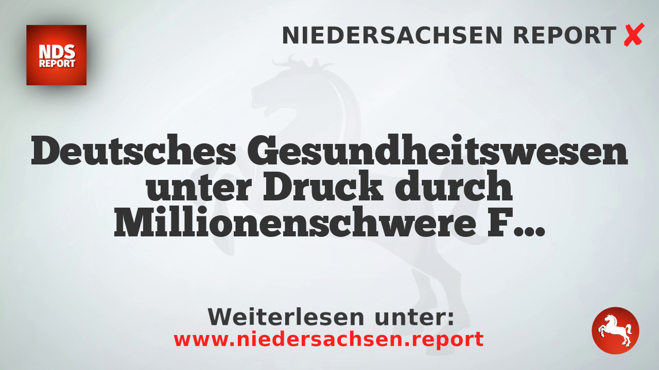 Deutsches Gesundheitswesen unter Druck durch Millionenschwere Fehlinvestitionen