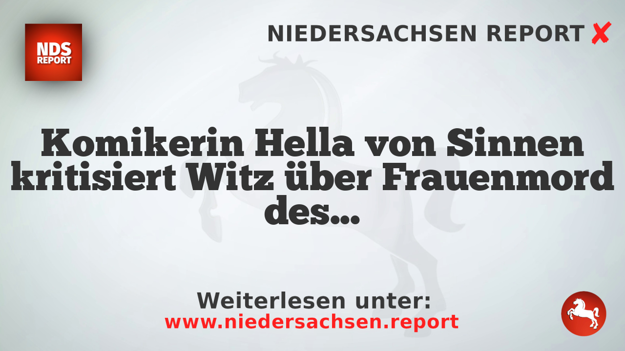 Komikerin Hella von Sinnen kritisiert Witz über Frauenmord des ARD-Komikers Dieter Nuhr