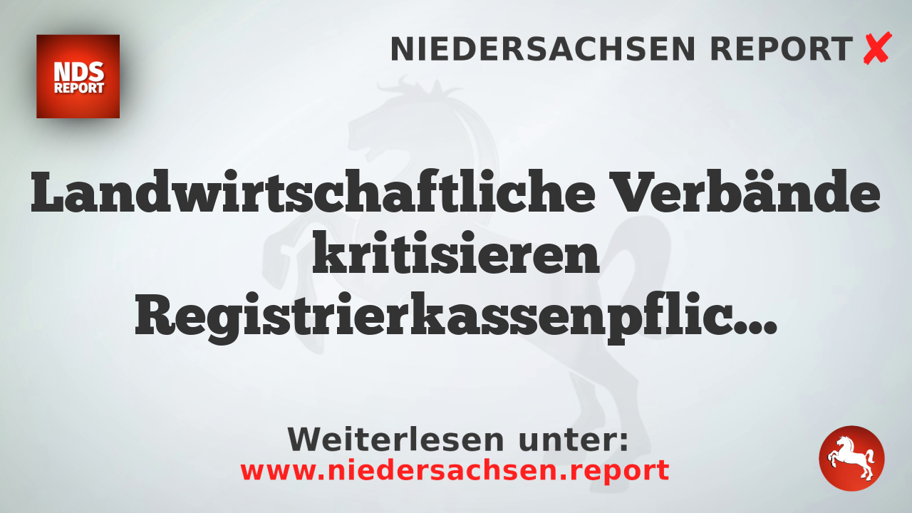 Landwirtschaftliche Verbände kritisieren Registrierkassenpflicht für Direktvermarktung