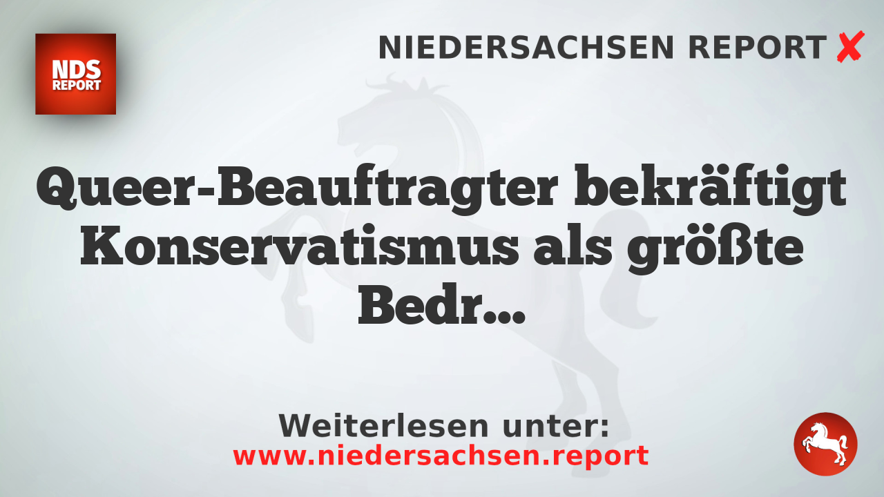 Queer-Beauftragter bekräftigt Konservatismus als größte Bedrohung für LGBTQ+ Menschen