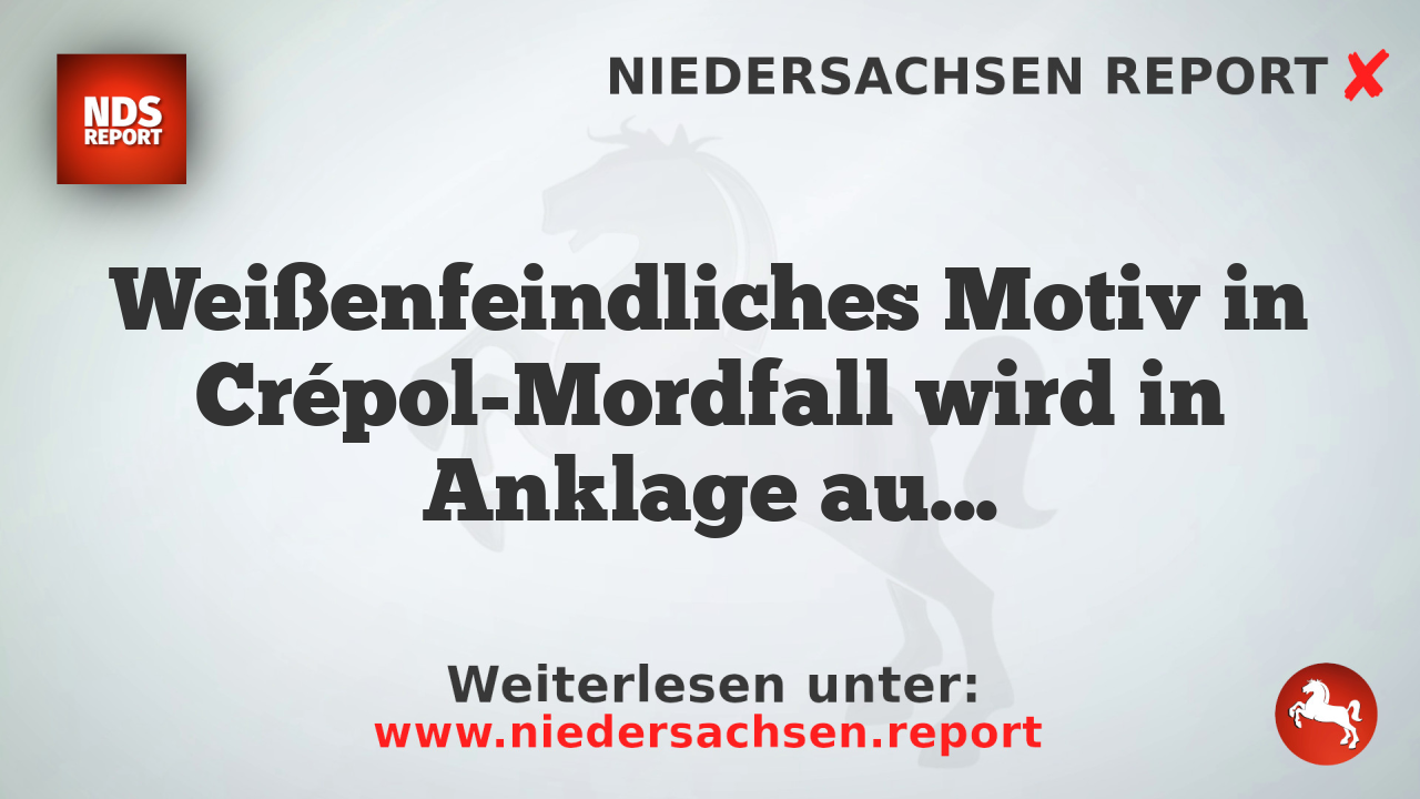 Weißenfeindliches Motiv in Crépol-Mordfall wird in Anklage aufgenommen